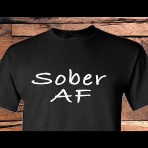 Sober AF tee - brand new